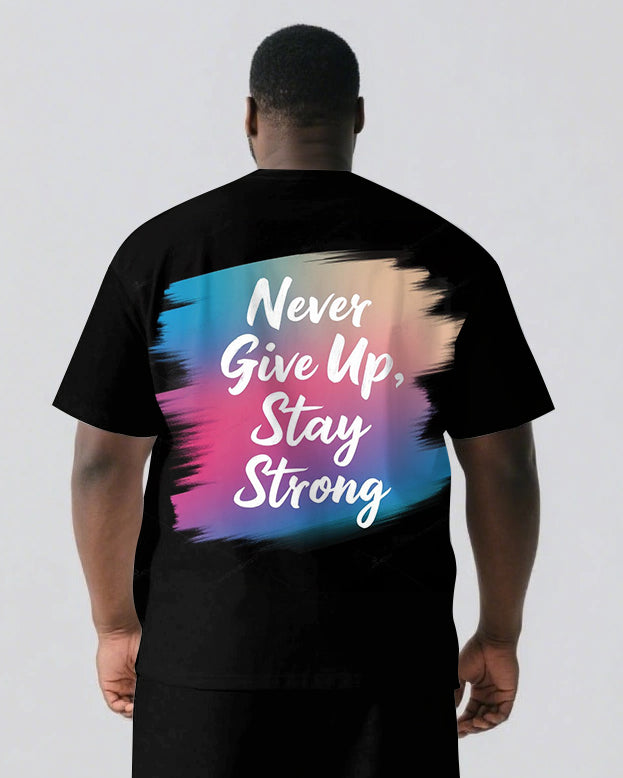 Never Give Up Stay Strong Slogan T-shirt 2-Piece Set