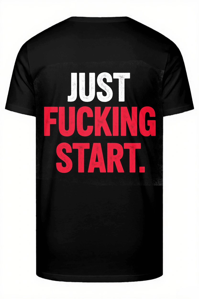 JUST FUCKING START Slogan T-shirt 2-Piece Set