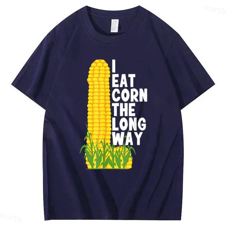 S-2XL I Eat Corn The Long Way 100% Cotton T-Shirt