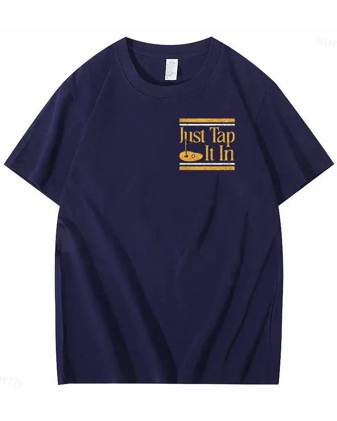 S-5XL Just Tap It In Pattern100% Cotton T-Shirt