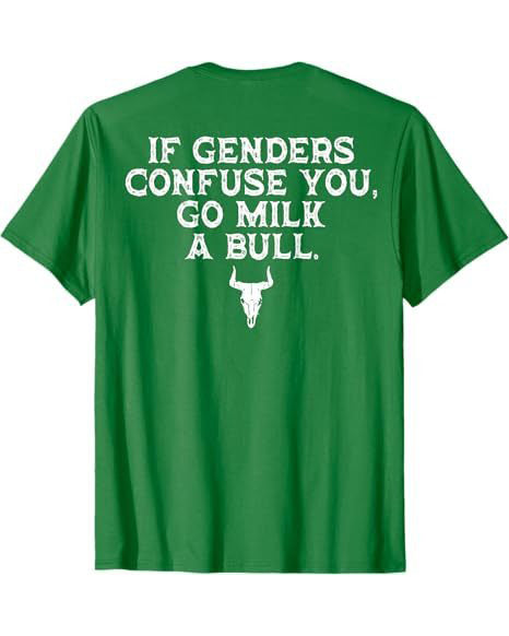S-3XL If Genders Confuse You Go Milk A Bull Back Printed T-Shirt