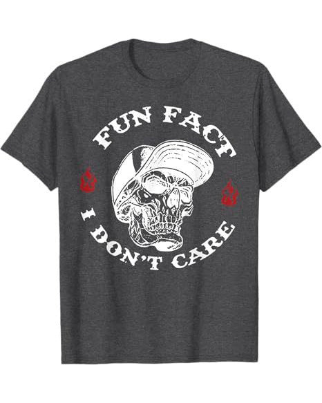 S-3XL Fun Fact I Don't Care Front T-Shirt