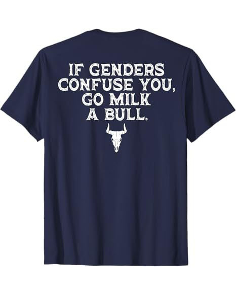S-3XL If Genders Confuse You Go Milk A Bull Back Printed T-Shirt