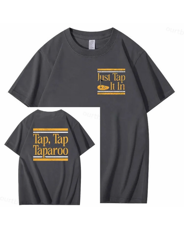 S-5XL Just Tap It In Pattern100% Cotton T-Shirt