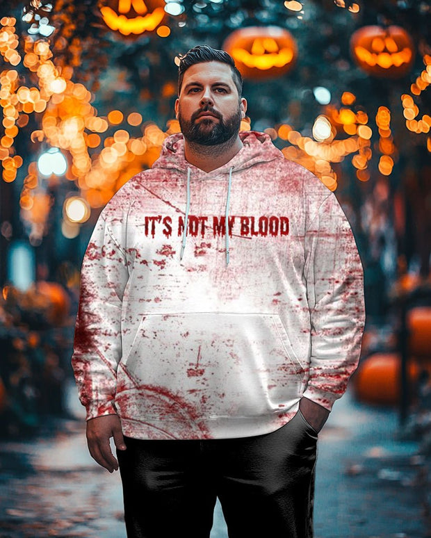 Men's Plus Size It's Not My Blood Print Long Sleeve Hoodie