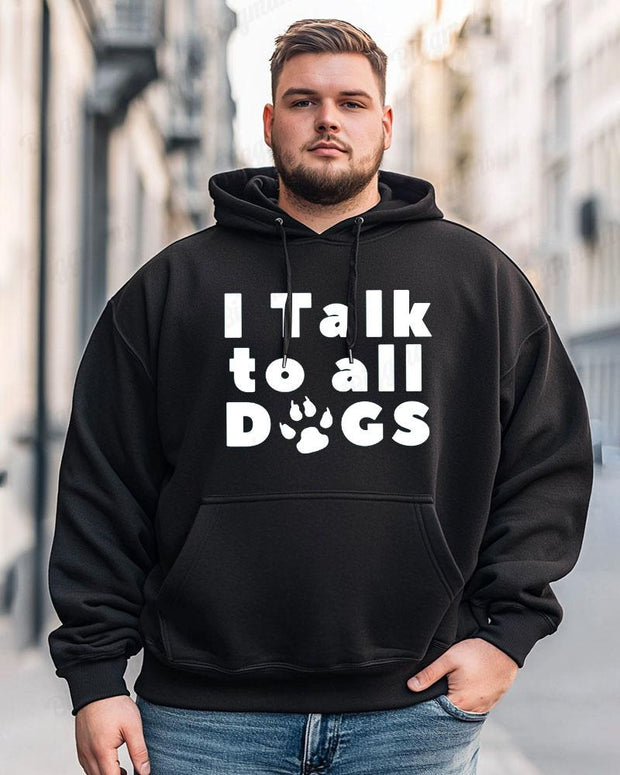 Cotton Material-I Talk To All Dogs Alphabet Paw Print Men's Loose Oversized Hoodie