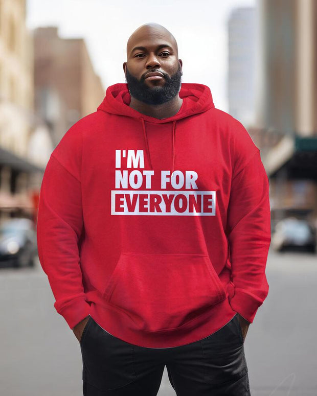 Men's Plus Size I'm Not For Everyone Long Sleeve Hoodie