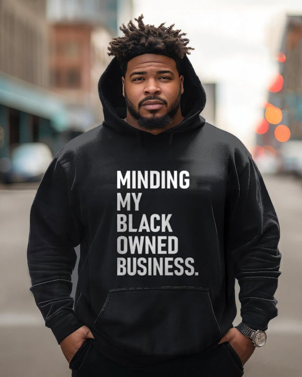 Men's Plus Size Minding My Black Owned Business Hoodie
