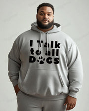 Cotton Material-I Talk To All Dogs Alphabet Paw Print Men's Loose Oversized Hoodie