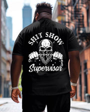 Shit Show Supervisor Skull Slogan Crewneck Short Sleeve Men's Plus Size T-Shirt
