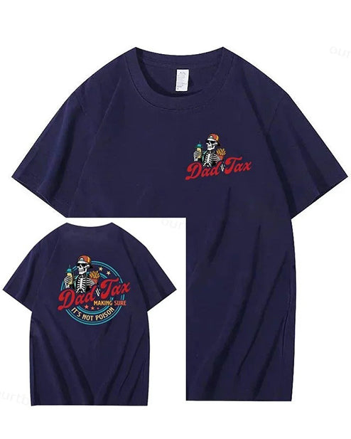 S-3XL Dad Tax Pattern Print Cotton T-Shirt