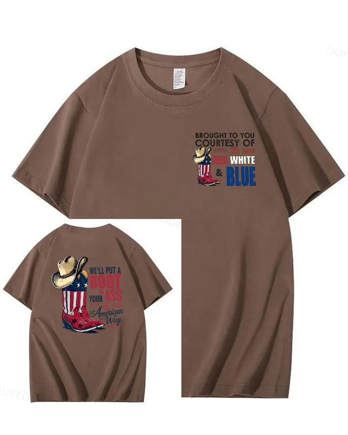 XXS-4XL We'll Put A Boot In Your Ass 100% Cotton T-Shirt
