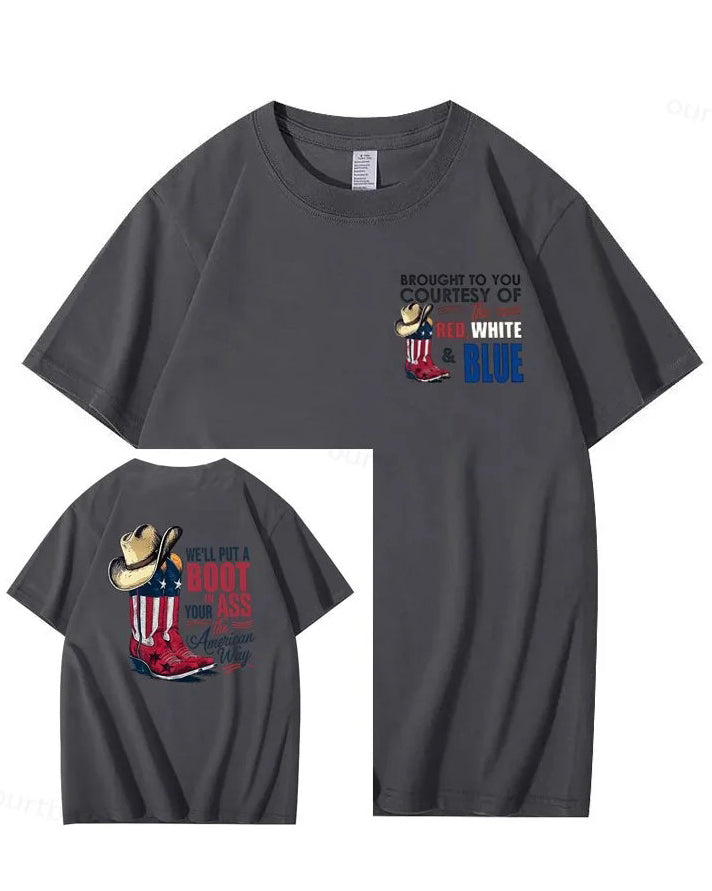 XXS-4XL We'll Put A Boot In Your Ass 100% Cotton T-Shirt