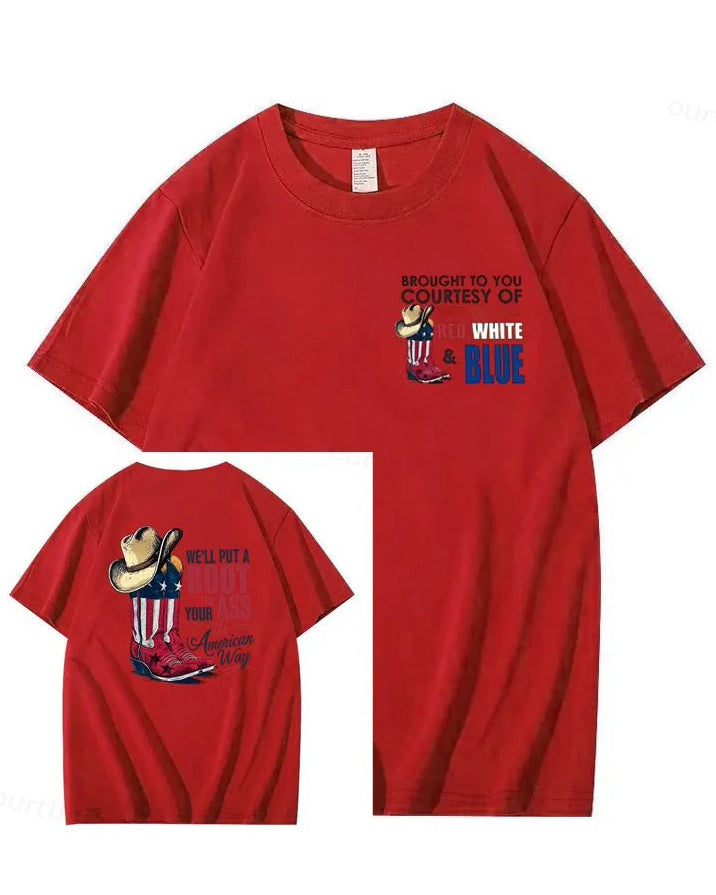XXS-4XL We'll Put A Boot In Your Ass 100% Cotton T-Shirt