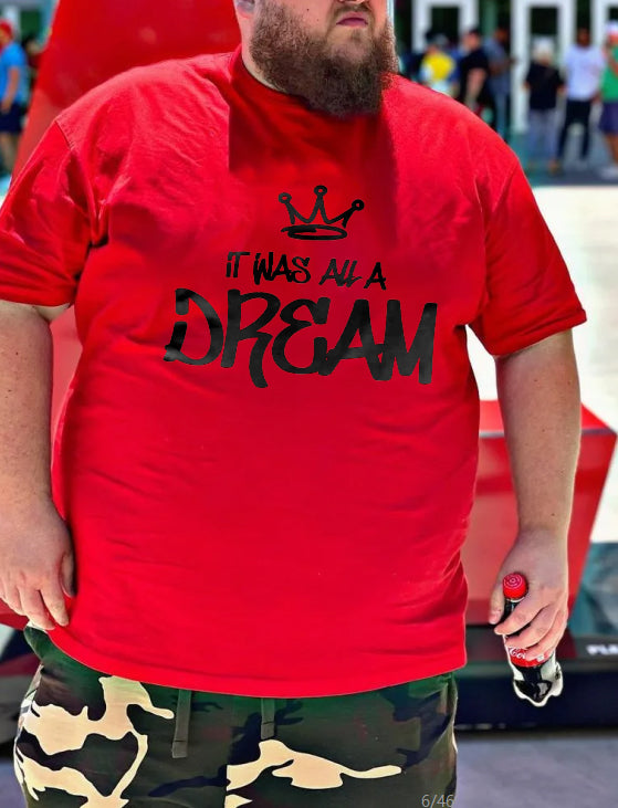 It Was All A Dream T-Shirt